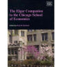 The Elgar Companion to the Chicago School of Economics