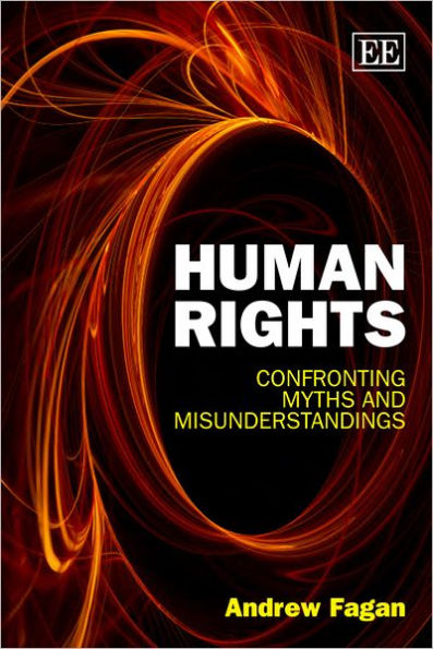 Human Rights: Confronting Myths and Misunderstandings