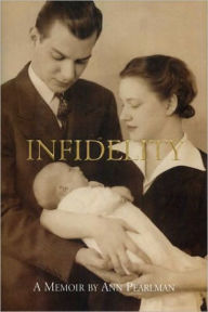 Title: Infidelity, Author: Ann Pearlman