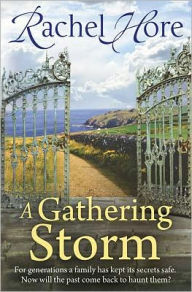 Title: A Gathering Storm, Author: Rachel Hore