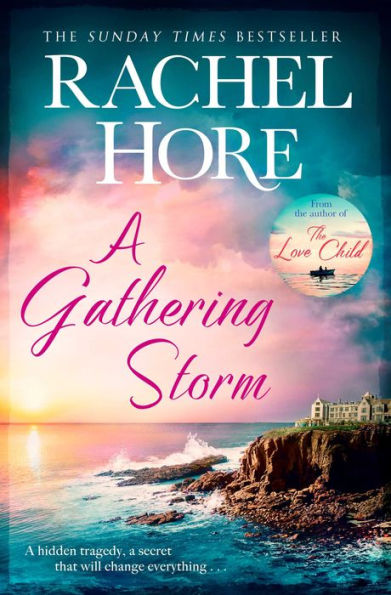 A Gathering Storm: The sweeping romantic mystery that will keep you gripped!