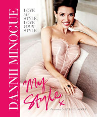 Title: Dannii: My Style, Author: Dannii Minogue