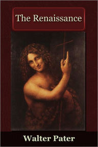 Title: The Renaissance, Author: Walter Pater