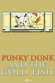 Title: Punky Dunk and the Goldfish, Author: Anonymous