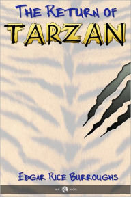 Title: The Return of Tarzan, Author: Edgar Rice Burroughs