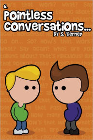 Title: Pointless Conversations: The Big One, Author: Scott Tierney