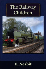 Title: The Railway Children, Author: Edith Nesbit