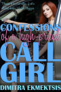 Confessions of a High-Priced Call Girl: Second Edition