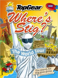 Title: Top Gear: Where's Stig? The World Tour, Author: Rod Hunt