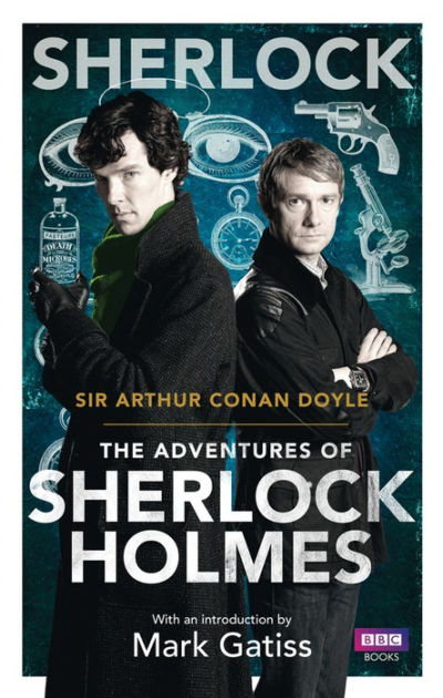 Sherlock: The Adventures of Sherlock Holmes by Arthur Conan Doyle ...