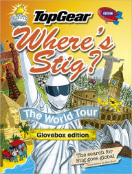 Title: Top Gear: Where's Stig? The World Tour: Glovebox Edition, Author: Rod Hunt