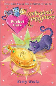 Title: Magical Mayhem (Pocket Cats Series), Author: Kitty Wells