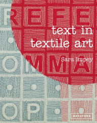 Title: Text in Textile Art, Author: Sara Impey