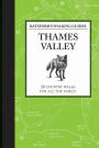 Batsford's Walking Guides: Thames Valley: 20 country walks for all the family