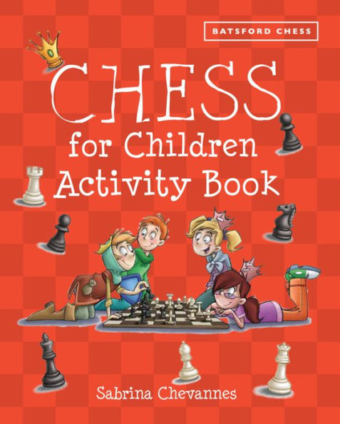 Batsford Book of Chess for Children Activity Book