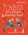 Batsford Book of Chess for Children Activity Book