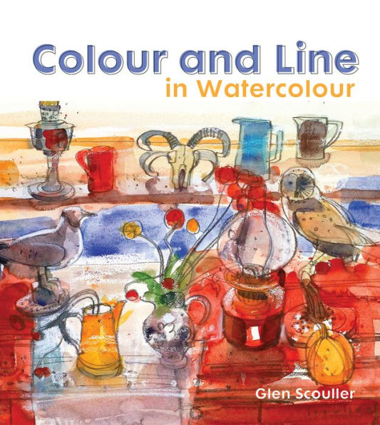 Colour and Line in Watercolour