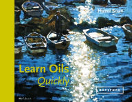 Title: Learn Oils Quickly, Author: Hazel Soan