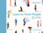 Learn to Paint People Quickly: A practical, step-by-step guide to learning to paint people in watercolour and oils