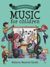 Title: Batsford Book of Music for Children, Author: Becky Rumens-Syratt