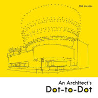 Title: Architect's Dot-to-Dot, Author: Nick Lowndes