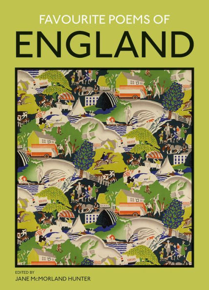 Favourite Poems of England: A Collection To Celebrate This Green And Pleasant Land