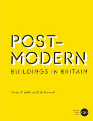 Title: Post-Modern Buildings in Britain, Author: Geraint Franklin