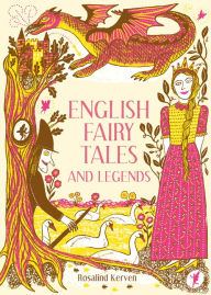 Title: English Fairy Tales and Legends, Author: Rosalind Kerven