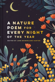 Pdf ebooks free downloads A Nature Poem for Every Night of the Year ePub MOBI 9781849946223 by Jane McMorland Hunter
