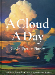 Title: A Cloud A Day, Author: Gavin Pretor-Pinney