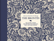 Title: Illustrated Letters of the Brontës: The Letters, Diaries And Writings Of Charlotte, Emily And Anne Brontë, Author: Juliet Gardiner