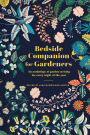 Bedside Companion for Gardeners: An Anthology Of Garden Writing For Every Night Of The Year