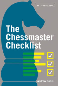 Title: The Chessmaster Checklist, Author: Andrew Soltis