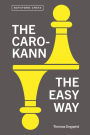 The Caro-Kann: The Easy Way