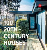 Title: 100 20th-Century Houses, Author: Twentieth Century Society
