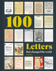 Title: 100 Letters That Changed the World, Author: Colin Salter