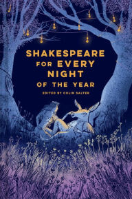 Title: Shakespeare for Every Night of the Year, Author: Colin Salter