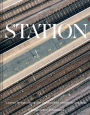 Station: A journey through 20th and 21st century railway architecture and design