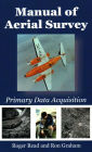 Manual of Aerial Survey: Primary Data Acquisition