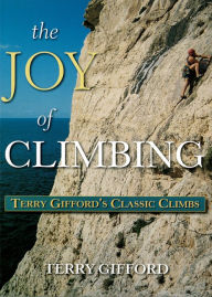 Title: The Joy of Climbing, Author: Terry Gifford