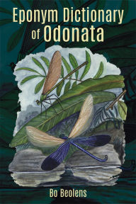 Title: Eponym Dictionary of Odonata, Author: Bo Beolens