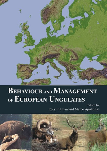 Behaviour and Management of European Ungulates