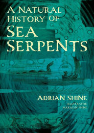 Free online books download pdf free A Natural History of Sea Serpents 