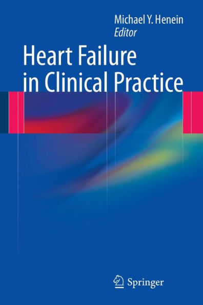 Heart Failure in Clinical Practice / Edition 1