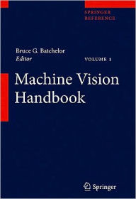 Title: Machine Vision Handbook / Edition 1, Author: Bruce G. Batchelor