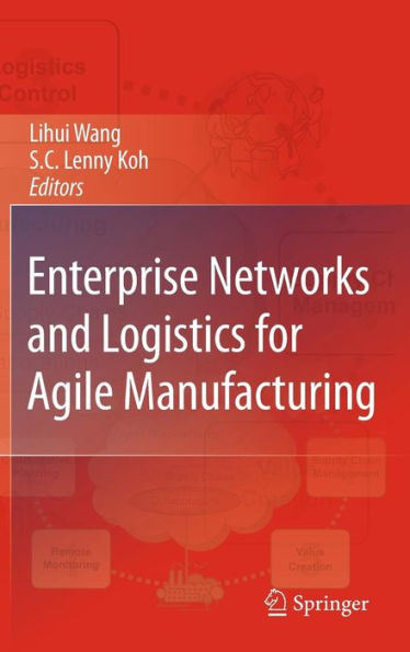 Enterprise Networks and Logistics for Agile Manufacturing / Edition 1