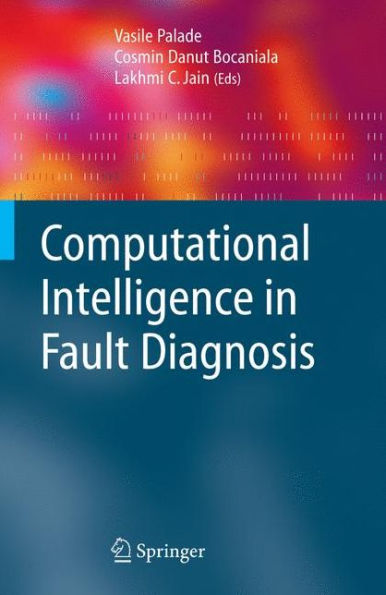 Computational Intelligence in Fault Diagnosis / Edition 1