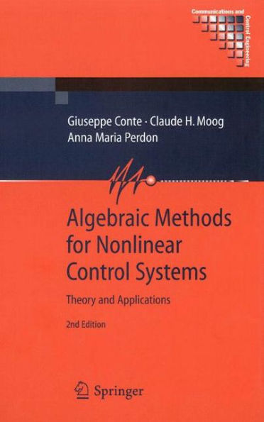 Algebraic Methods for Nonlinear Control Systems / Edition 2