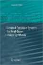 Iterated Function Systems for Real-Time Image Synthesis
