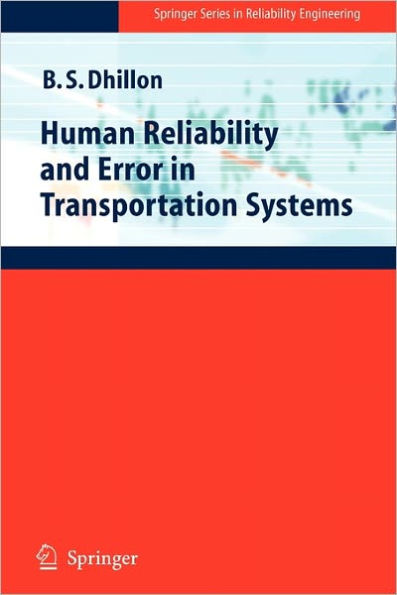 Human Reliability and Error in Transportation Systems / Edition 1